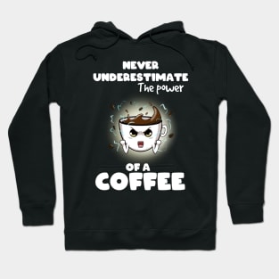 Coffee power! Hoodie